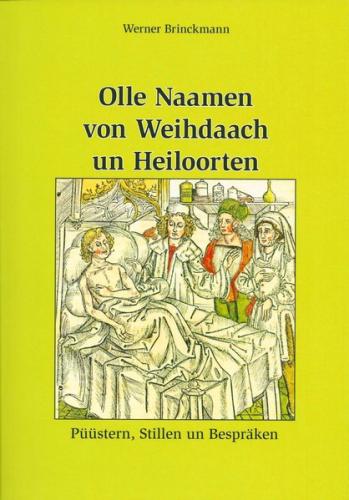 Olle Naamen von Weihdaach un Heiloorten 