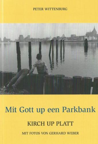 Mit Gott up een Parkbank 