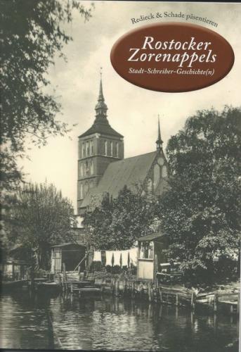 Rostocker Zorenappels Stadt-Schreiber-Geschichte(n), Band 9 