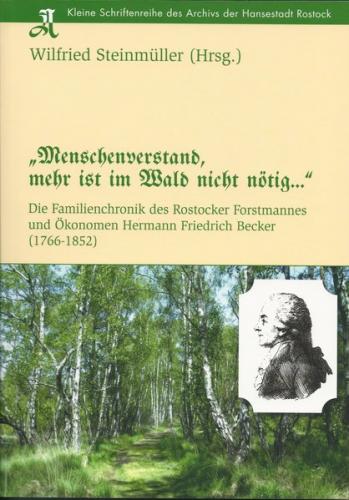 "Menschenverstand, mehr ist im Wald nicht nötig..." 