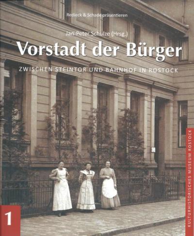 Vorstadt der Bürger. ZWISCHEN STEINTOR UND BAHNHOF, Bd.1 