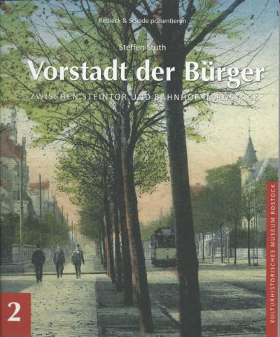 Vorstadt der Bürger. ZWISCHEN STEINTOR UND BAHNHOF, Konvolut Bd. 1+2 