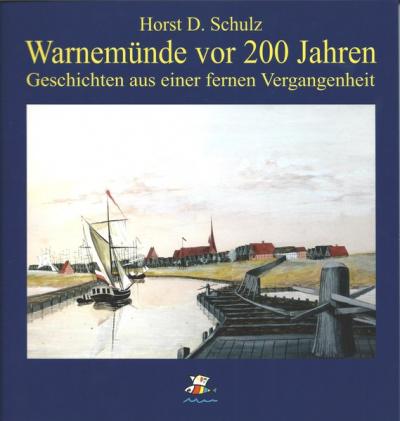 Warnemünde vor 200 Jahren 