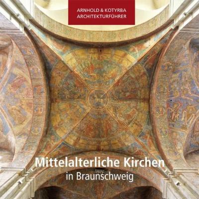 Mittelalterliche Kirchen in Braunschweig 