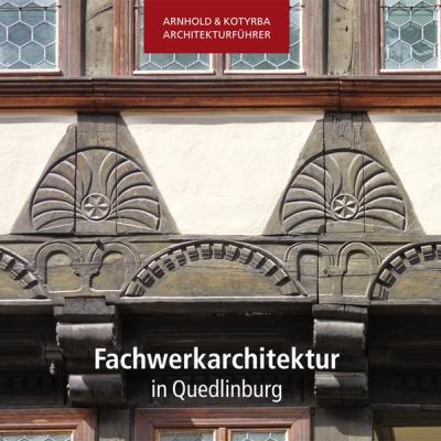 Fachwerkarchitektur in Quedlinburg 