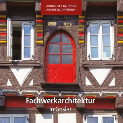 Fachwerkarchitektur in Goslar 