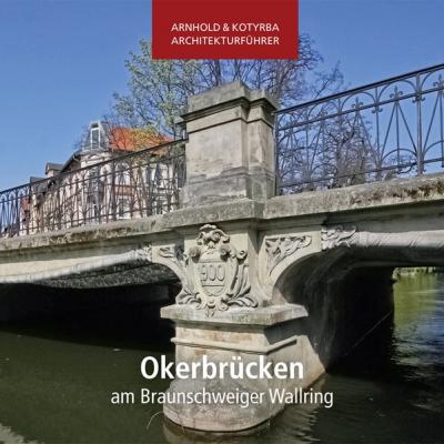 Okerbrücken am Braunschweiger Wallring 