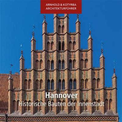 Hannover - Historische Bauten der Innenstadt 