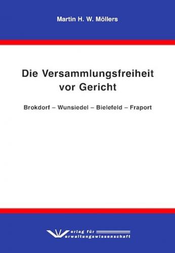 Die Versammlungsfreiheit vor Gericht 