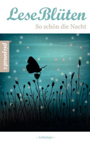LeseBlüten 12: So schön die Nacht 