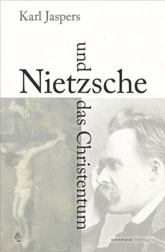 Nietzsche und das Christentum 