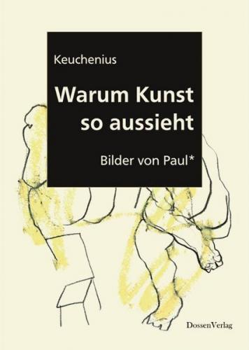 Warum Kunst so aussieht 