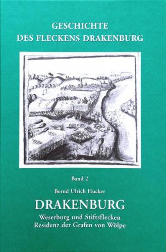 Geschichte des Flecken Drakenburg. Band 2. 
