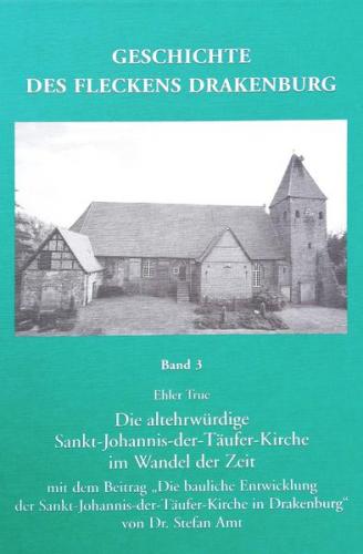 Geschichte des Flecken Drakenburg. Band 3. 