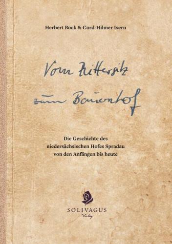 Vom Rittersitz zum Bauernhof 