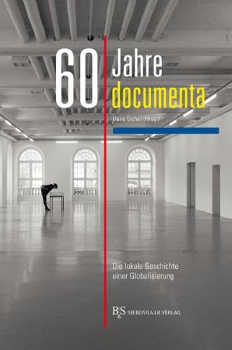 60 Jahre documenta 