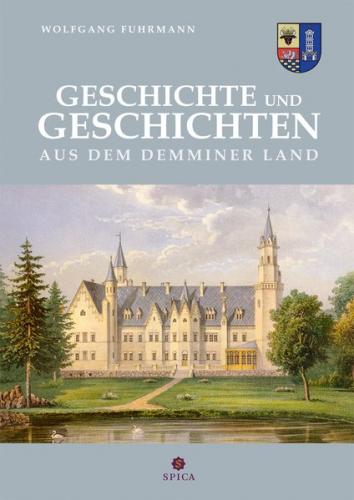 Geschichte und Geschichten aus dem Demminer Land 
