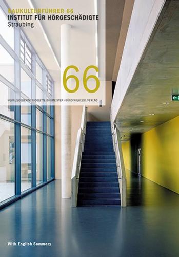Baukulturführer 66 Institut für Hörgeschädigte, Straubing 