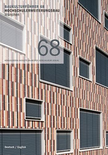 Baukulturführer 68 Hochschulerweiterungsbau München 
