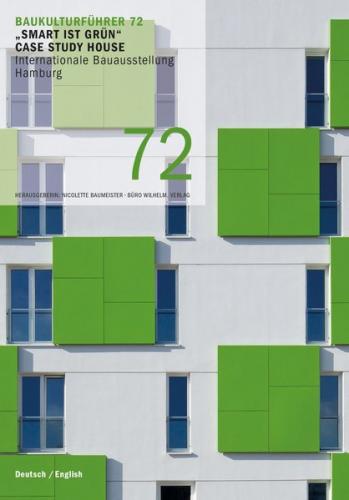 Baukulturführer 72 "Smart ist grün" Case Study House, Internationale Bauausstellung Hamburg 