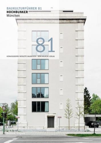 Baukulturführer 81 Hochbunker München 