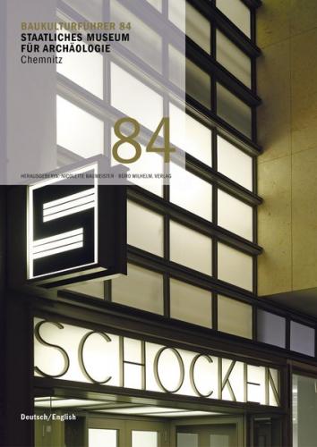 Baukulturführer 84 Staatliches Museum für Archäologie Chemnitz 