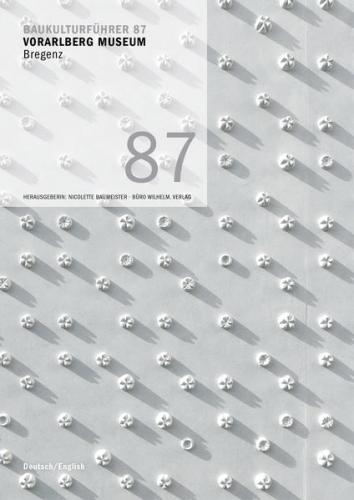 Baukulturführer 87 Vorarlberg Museum, Bregenz 
