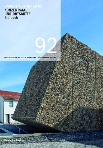 Baukulturführer 92 Konzertsaal und Ortsmitte Blaibach 