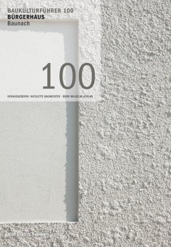 Baukulturführer 100 Bürgerhaus Baunach 