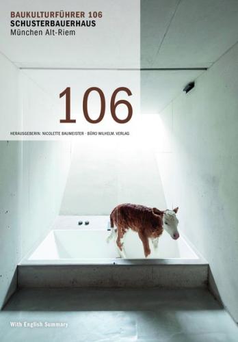 Baukulturführer 106 Schusterbauernhaus München Alt-Riem 