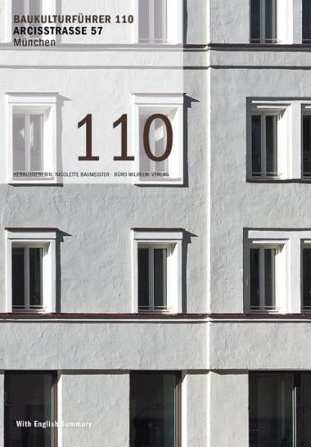 Baukulturführer 110 Arcisstraße 57, München 