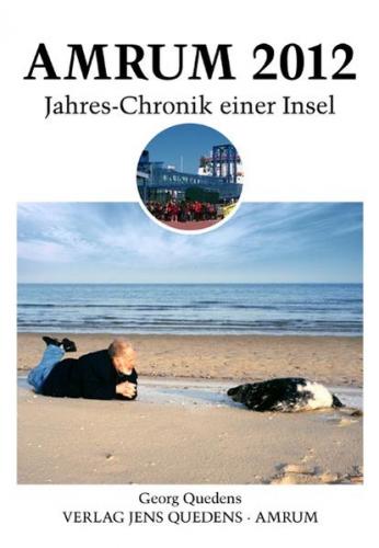 Amrum. Jahreschronik einer Insel / Amrum 2012 
