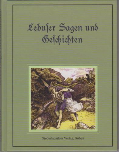 Lebuser Sagen und Geschichten 