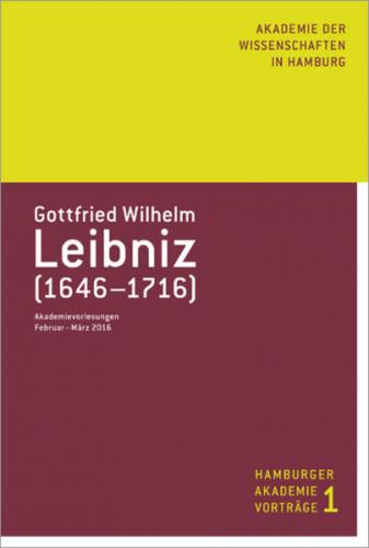 Gottfried Wilhelm Leibniz (1646-1716) 