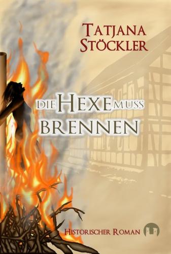 Die Hexe muss brennen (Ebook - EPUB) 