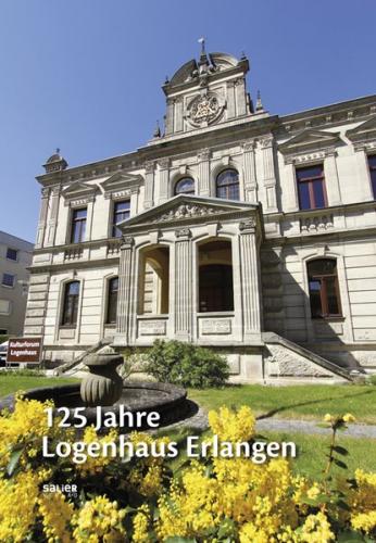 125 Jahre Logenhaus Erlangen 
