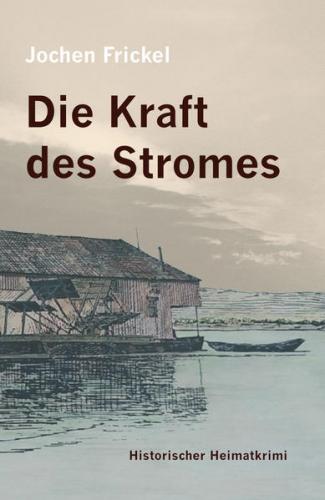 Die Kraft des Stromes 