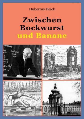 Zwischen Bockwurst und Banane 