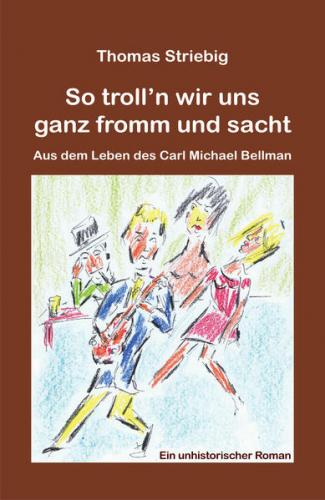 So troll’n wir uns ganz fromm und sacht 