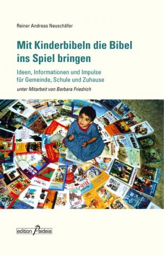 Mit Kinderbibeln die Bibel ins Spiel bringen 