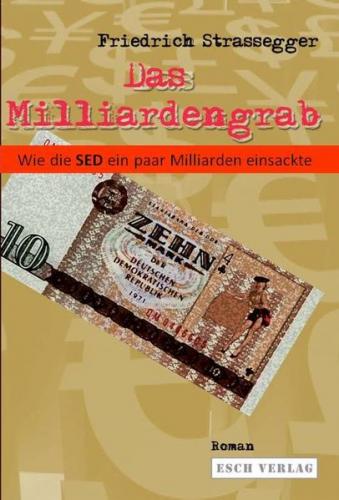 Das Milliardengrab 