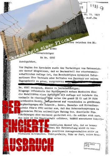 der fingierte Ausbruch 