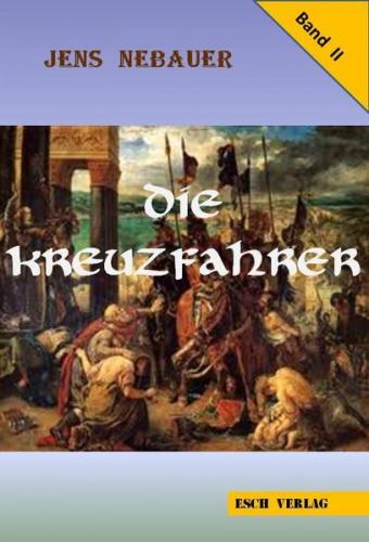 Die Kreuzfahrer Band 2 