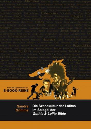 Die Szenekultur der Lolitas im Spiegel der Gothic & Lolita Bible 