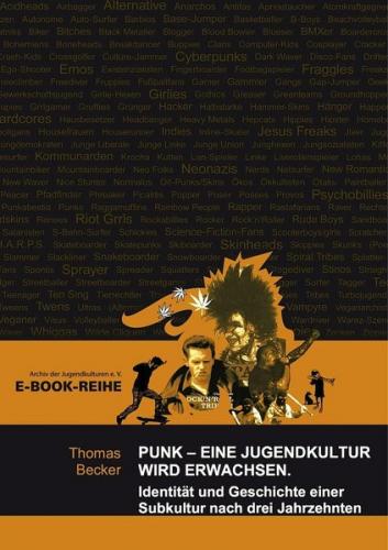 Punk - Eine Jugendkultur wird erwachsen 