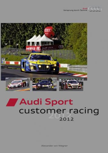 Audi Sport customer racing 2012 