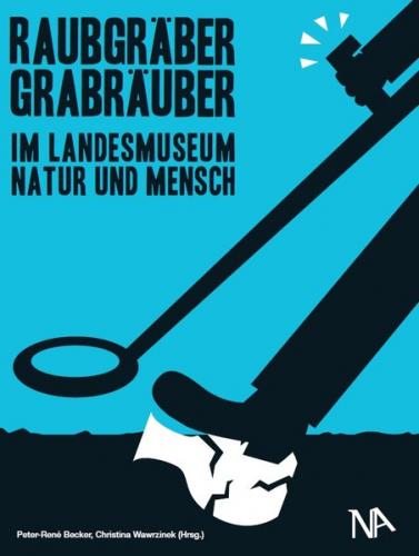 Raubgräber - Grabräuber 