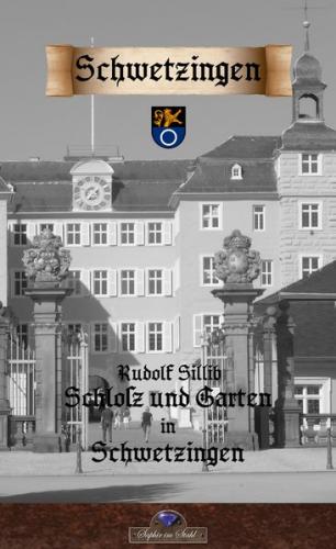 Schloß und Garten in Schwetzingen 