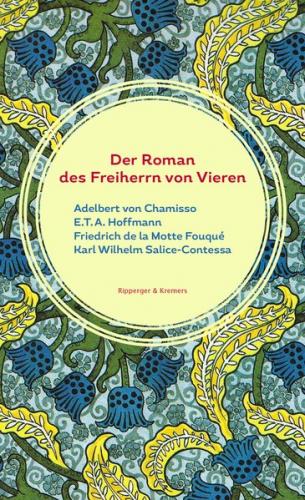 Der Roman des Freiherrn von Vieren 