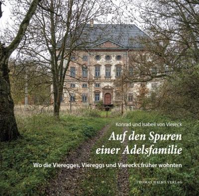 Auf den Spuren einer Adelsfamilie 